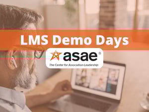 ASAE LMS Demo Day