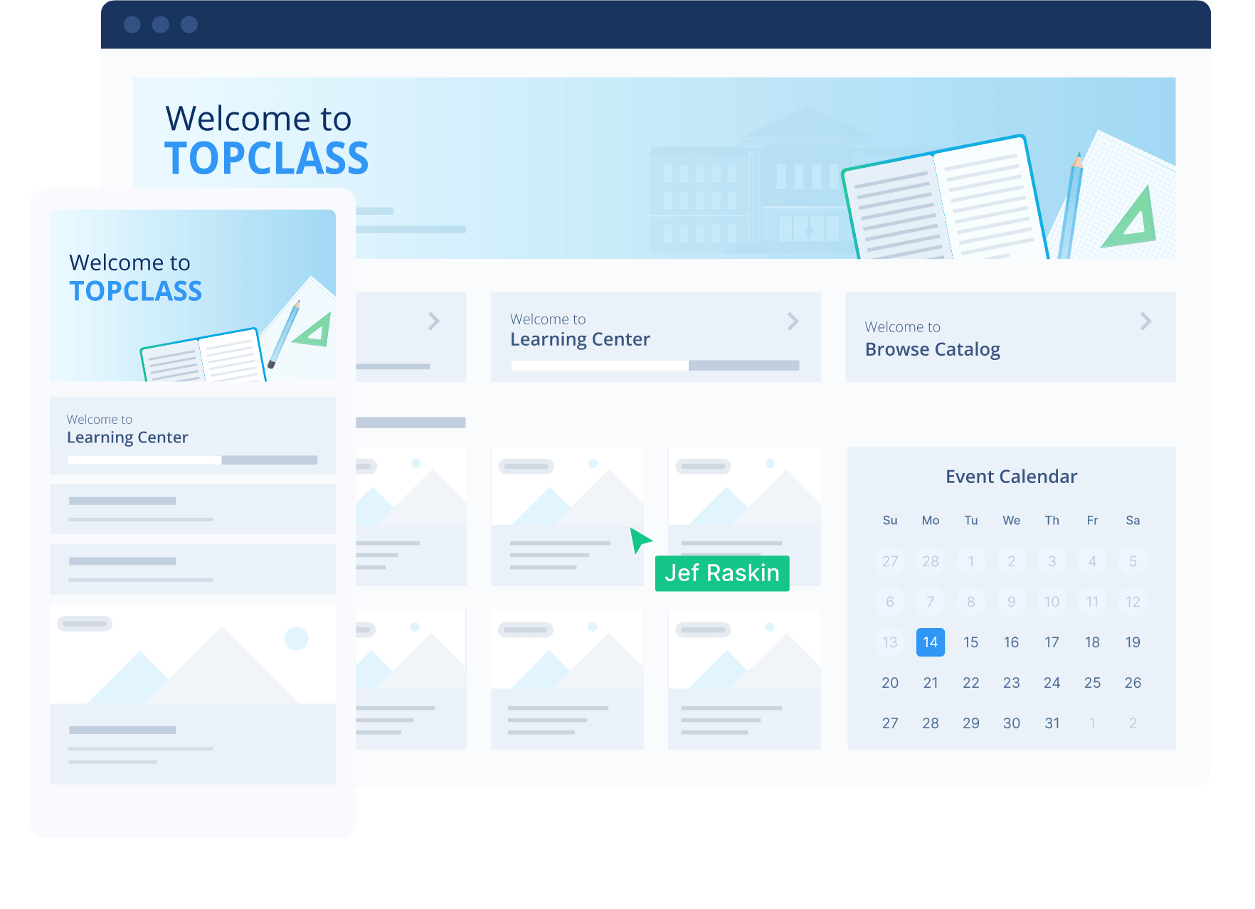 A mockup of the learning dashboard within TopClass’s LMS.